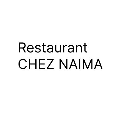 RESTAURANT CHEZ NAIMA